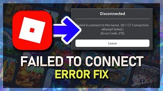 Roblox Failed to Connect to the Game  Connection Attempt Failed Fix [upl. by Irrej370]