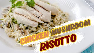 Chicken Risotto with Mushroom Recipe Easy amp Creamy [upl. by Mccartan]