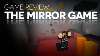 Game Review  The Mirror Game [upl. by Narib]