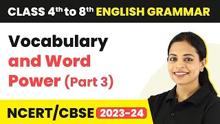 Antonyms and Synonyms  Vocabulary and Word Power Part 3  Class 4 to 8 English Grammar [upl. by Chenay]