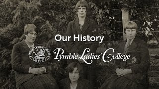 Our History  Pymble Ladies’ College [upl. by Siwel]