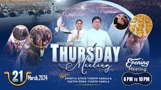 THURSDAY EVENING MEETING 21032024  ANKUR NARULA MINISTRIES [upl. by Shanly]