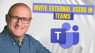 How to invite external users to a Team in Teams [upl. by Enoob]