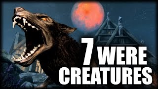 Skyrim  7 WereCreatures  Elder Scrolls Lore [upl. by Enerual]