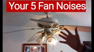 Your 5 ceiling fan noises amp what makes them to help you fix your fan [upl. by Zach584]