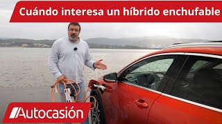 ¿Cuándo interesa un HÍBRIDO enchufable Consejos  Autocasión [upl. by Bobbette]