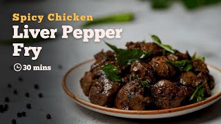 Chicken Liver Pepper Fry  Starter Recipes  South Indian Recipes  Chicken Recipes  Cookd [upl. by Hibbs821]