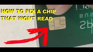 How to fix your credit card chip that wont read [upl. by Igic666]