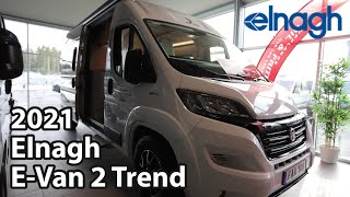 Elnagh EVan 2 Trend 2021 Camper Van 599 m [upl. by Llenreb]