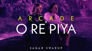 Arcade x O Re Piya Full Audio  ft LOKI  Sagar Swarup [upl. by Anaidirib]