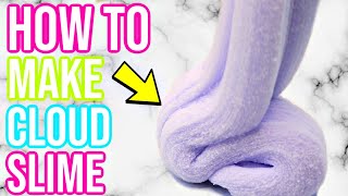 How To Make PERFECT CLOUD SLIME [upl. by Maxfield107]