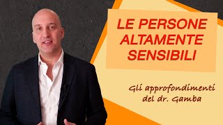 Le persone altamente sensibili [upl. by Thielen]