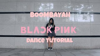 Blackpink  BOOMBAYAH  Dance Tutorial  Slowmirrored  by Lisa Rhee  Lianna dance [upl. by Scrope]