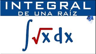 Integral de una raíz  Ejemplo 1 [upl. by Ynahpets]