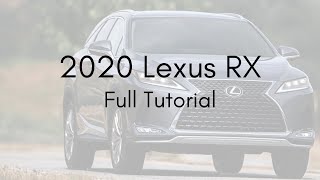 2020 Lexus RX Full Tutorial  Deep Dive [upl. by Farny978]