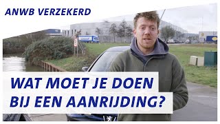 Wat moet je doen bij een aanrijding  ANWB Verzekeren [upl. by Ennyletak]