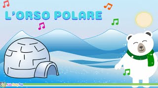 LOrso Polare  Testo e Canzone per Bambini [upl. by Nodlew]