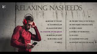 Relaxing Nasheeds Collection  No Music Nasheeds [upl. by Robinette]