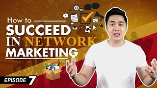 How To Succeed In Network Marketing  5 Strategies Ep 7 [upl. by Roland140]