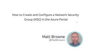 How To Create And Configure A Network Security Group NSG In The Azure Portal [upl. by Hadwin142]