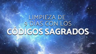 Limpieza de 9 dias con Codigos Sagrados de AGESTA [upl. by Lenette]