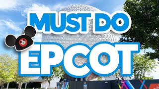 5 EPCOT Must Do Experiences 🤩 [upl. by Reese359]