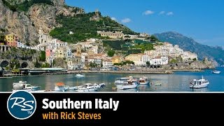 Italy Southern Italy – Rick Steves Travel Talks [upl. by Eolande]