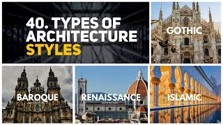 40 Types of Architecture styles [upl. by Aubyn]