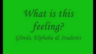 WICKED  What is this Feeling lyrics [upl. by Montagu]