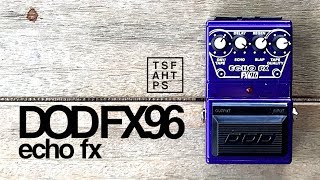 DOD FX96 Echo FX [upl. by Gessner40]