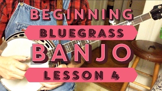 Learn to Play Bluegrass Banjo  Lesson 4 [upl. by Nosae]