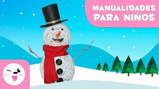 Muñeco de nieve  Manualidades navideñas para niños [upl. by Esalb]