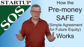 How the premoney SAFE Simple Agreement for Equity Works [upl. by Banks]