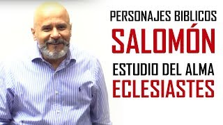 Predicas Cristianas  EL REY SALOMÓN  ESTUDIO DEL ALMA  ECLESIASTES  Pastor Caballero [upl. by Carina180]