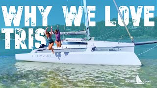 4 Reasons our family LOVE Trimarans [upl. by Neelahtak]