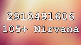 Nirvana Roblox Song IDs [upl. by Halonna]