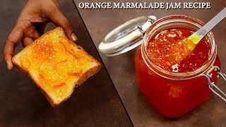 Orange Marmalade Jam  Orange Preserve Homemade Recipe CookingShooking [upl. by Stilu]