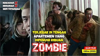 KETIKA APARTEMEN DI KOREA MENJADI TEMPAT TINGGAL PARA ZOMBIE  Alur Cerita Film Alive 2020 [upl. by Peggy]