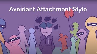 8 Signs of an Avoidant Attachment Style [upl. by Len]