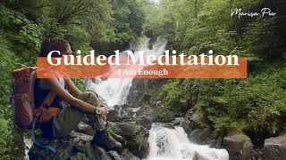 I Am Enough Guided Meditation  Marisa Peer [upl. by Anyg]