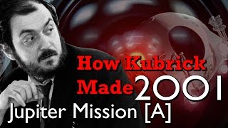 How Kubrick Made 2001 A Space Odyssey  Part 4 Jupiter Mission A [upl. by Anahcra]