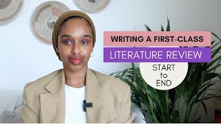 The Quickest Way To Write A First Class Literature Review  IN JUST 5 EASY STEPS [upl. by Reivaxe811]