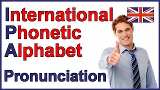 International Phonetic Alphabet IPA  English Pronunciation [upl. by Avir69]