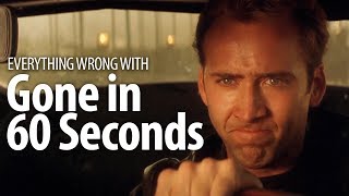 Everything Wrong With Gone In 60 Seconds [upl. by Ecienahs]