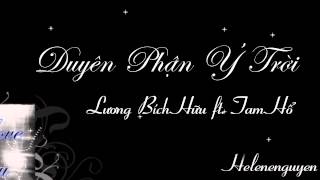 Duyên Phận Ý Trời  Lương Bích Hữu ft Tam Hổ [upl. by Ahsini]