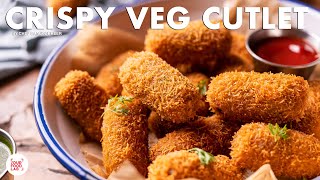 Crispy Veg Cutlet Recipe  Shaadi Aur Railway Waale Cutlet  Vegetable Cutlet  Chef Sanjyot Keer [upl. by Alyaj]