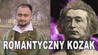 Romantyczny kozak  Adam Mickiewicz Historia Bez Cenzury [upl. by Anayet]