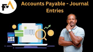 AccountsPayable Journal Entries Tips amp Tricks [upl. by Hagep25]