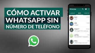 Cómo Activar una Cuenta de WhatsApp sin Número de Teléfono ni SIM – Muy fácil [upl. by Lsiel524]