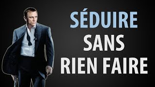 7 Conseils pour SÉDUIRE une Fille Sans Effort [upl. by Rednaeel]